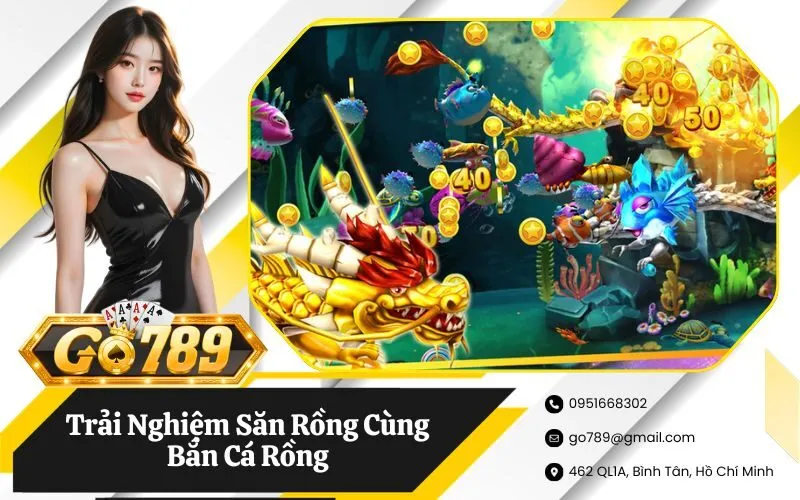 Bắn Cá Rồng