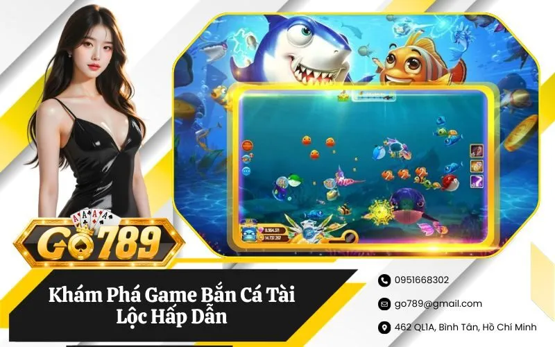 Bắn Cá Tài Lộc