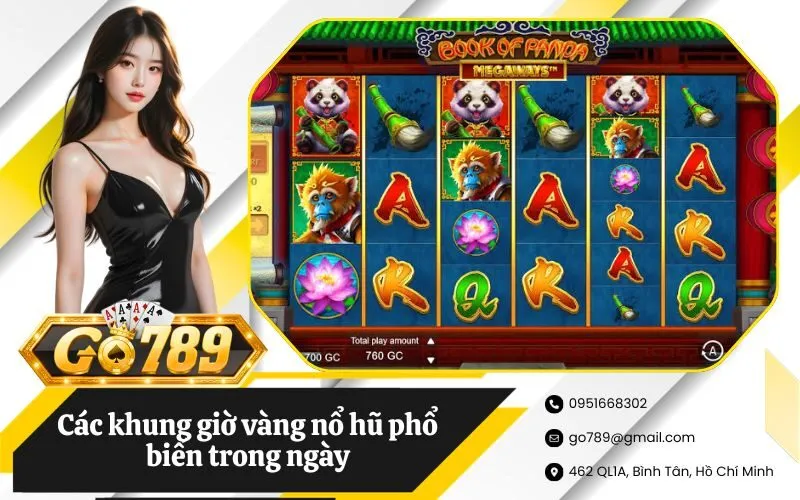 Các khung giờ vàng nổ hũ phổ biến trong ngày