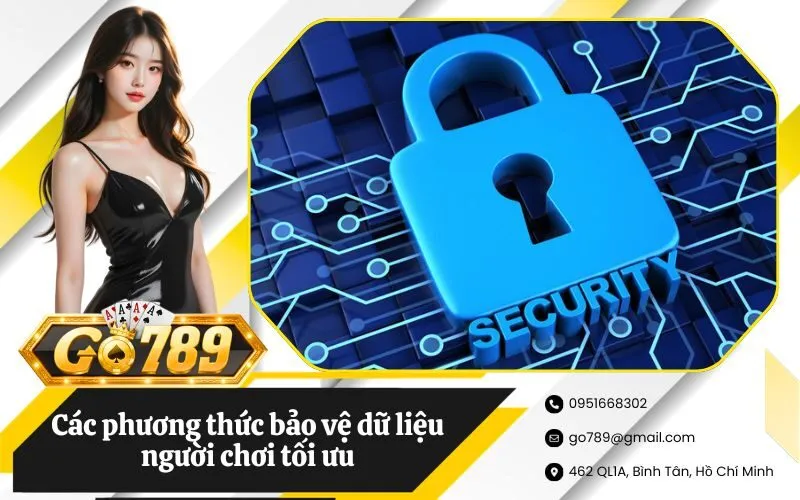 Các phương thức bảo vệ dữ liệu người chơi tối ưu