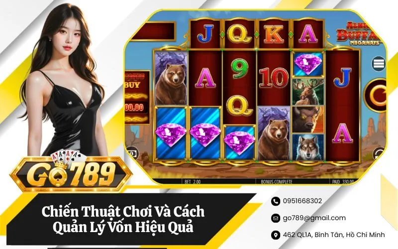 Chiến Thuật Chơi Và Cách Quản Lý Vốn Hiệu Quả
