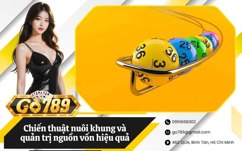 Chiến thuật nuôi khung và quản trị nguồn vốn hiệu quả