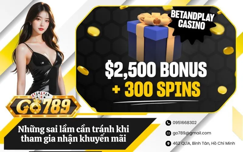 Những sai lầm cần tránh khi tham gia nhận khuyến mãi
