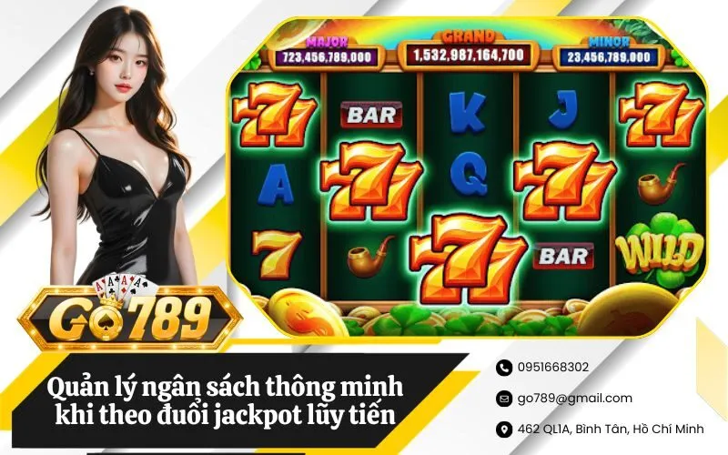 Quản lý ngân sách thông minh khi theo đuổi jackpot lũy tiến