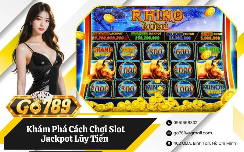 Slot Jackpot Lũy Tiến