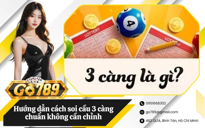 Soi cầu 3 càng chuẩn